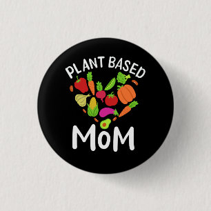 Vegan - Pflanzenbasierte Mutter Button