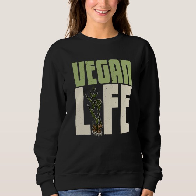 Vegan plants nutrition greens food Salad Food  5 Sweatshirt (Vorderseite)