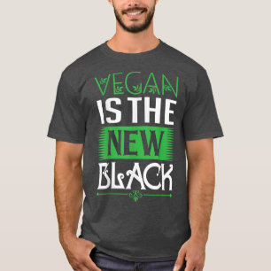 Vegan Sagt Vegan Ist Das Neue Schwarze Ernährung V T-Shirt