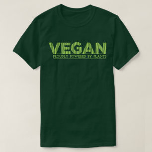 Vegan stolz angetrieben durch die Pflanzen dunkel T-Shirt
