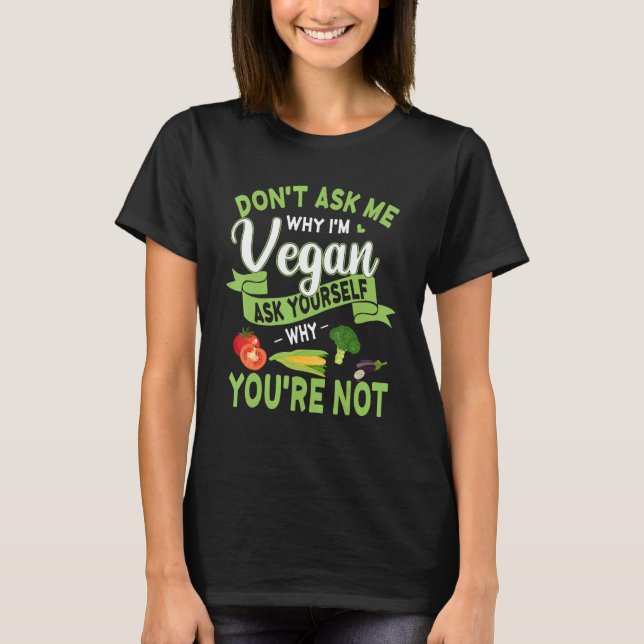Vegan Vegetarian No Meat Diet Plant Based Lifestyl T-Shirt (Vorderseite)