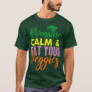 Vegan Vegetarier Gartenanlage Romaine Calm Pun 171 T-Shirt