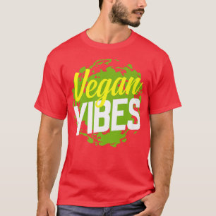 Vegan Vibes Coole Pflanze Vegetarier Ernährung T-Shirt