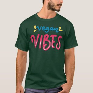 Vegan Vibes T-Shirt
