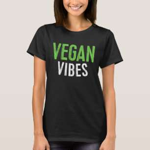 Vegan Vibes Vegetarian T-Shirt