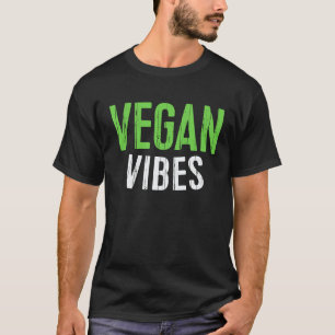 Vegan Vibes Vegetarisch T-Shirt