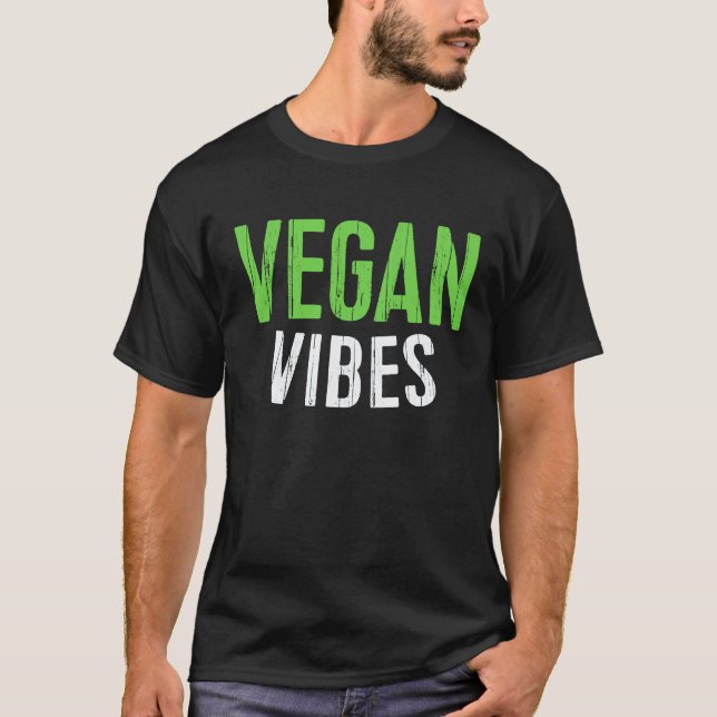 Vegan Vibes  Vegetarisch T-Shirt (Vorderseite)