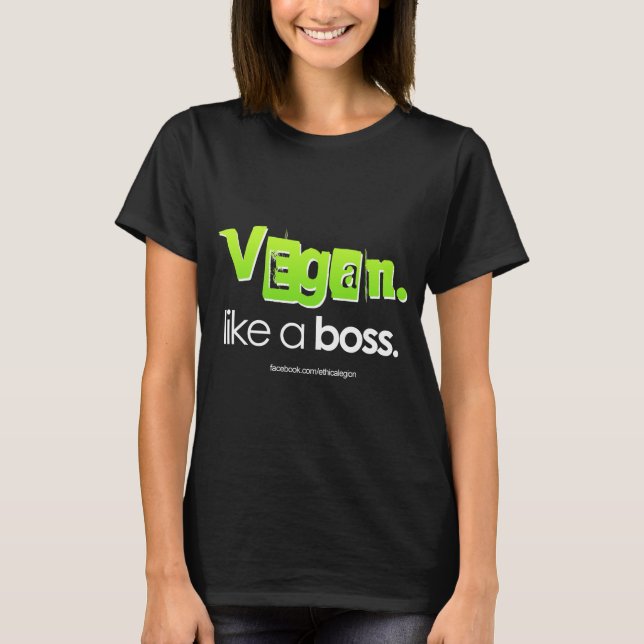 Vegan. Wie ein Chef T-Shirt (Vorderseite)