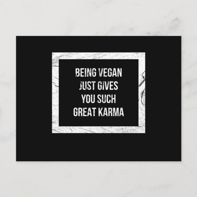 Vegan zu sein, gibt dir einfach so großes Karma Postkarte (Vorderseite)