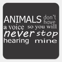 Vegane Aufkleber "Tiere haben keine Stimme.."