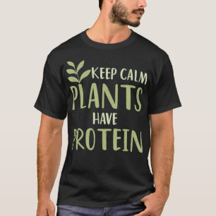 Vegane, Behalten, kalbende Pflanze haben eiweißgrü T-Shirt