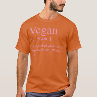 Vegane Definition Gefragt, wo Sie Ihre Daten abruf T-Shirt