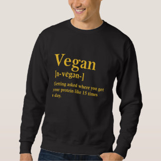 Vegane Definition Vegetarische Meme für Frauen Män Sweatshirt