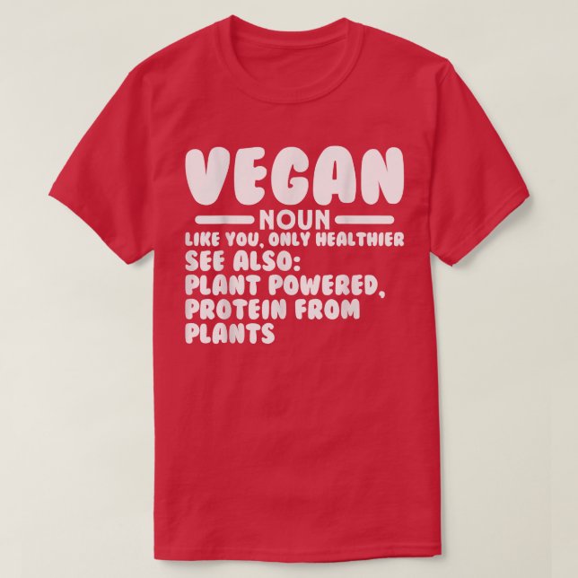 Vegane Definition Witziger vegetarischer Spaß T-Shirt (Design vorne)