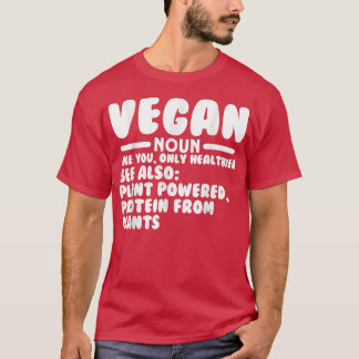 Vegane Definition Witziger vegetarischer Spaß T-Shirt
