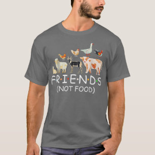 Vegane Freunde nicht essen T-Shirt