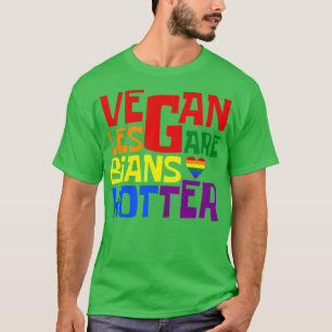 Vegane Lesben sind heißer Quee Schwule Veganer Veg T-Shirt