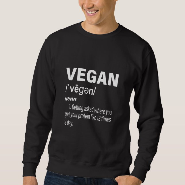 Vegane Probleme Idee Vegan Sweatshirt (Vorderseite)