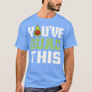 Vegane Youve Guac Diese Ernährung vegetarisch T-Shirt