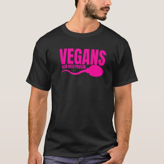 Veganer brauchen auch Protein Erwachsene vegetaris T-Shirt (Vorderseite)