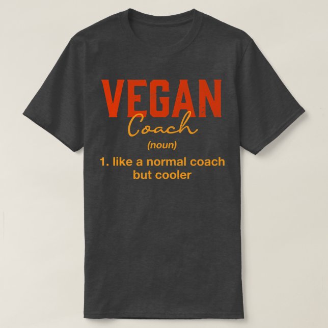 Veganer Coach Definition Witzige Pflanze T-Shirt (Design vorne)