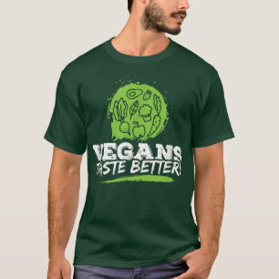 Veganer kosten Better Funny Vegetarian Veggie Spaß T-Shirt