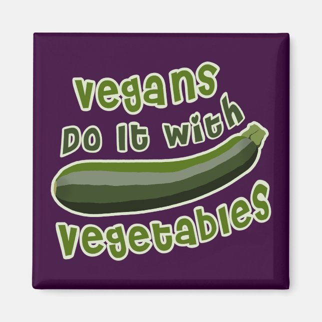 Veganer machen das mit Gemüse Magnet (Vorne)