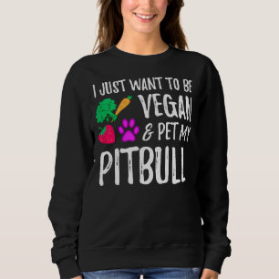 Veganer Pitbull Hund Mama Funny Vegetarier Sweatshirt