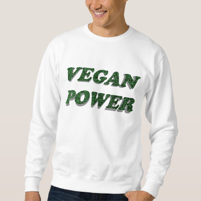 Veganer Power Sweatshirt (Vorderseite)