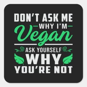Veganer Veganismus Tierrechte Veggie Funny Geschen Quadratischer Aufkleber