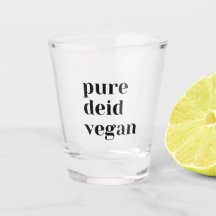 Veganes Schuss-Glass aus reinem Deid