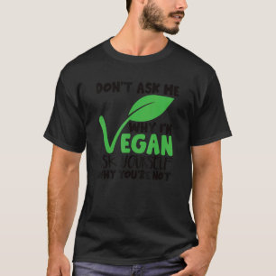 Veganes Zitat Funny T-Shirt
