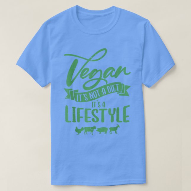 Veganismus Es ist keine Diät Es ist ein Lebensstil T-Shirt (Design vorne)