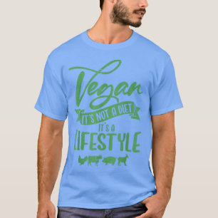 Veganismus Es ist keine Diät Es ist ein Lebensstil T-Shirt