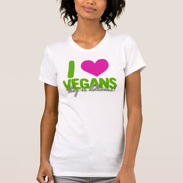 Vegans sind köstlich T-Shirt (Vorderseite)