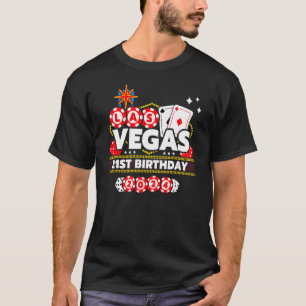 Vegas 21. Geburtstag - Vegas Geburtstag - Vegas Ge T-Shirt