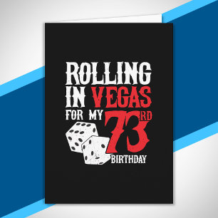 Vegas 73rd Birthday Party - Rolling in Vegas Karte
