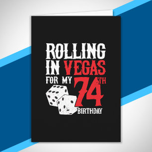 Vegas 74th Birthday Party - Rolling in Vegas Karte