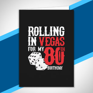 Vegas 80th Birthday Party - Rolling in Vegas Karte