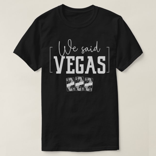 Vegas Bachelorette Las Vegas Bach Party 1 T-Shirt (Design vorne)