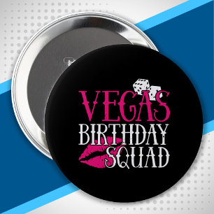Vegas Birthday Party Group Gift Vegas Squad Button