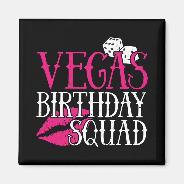 Vegas Birthday Party Group Gift Vegas Squad Magnet (Vorne)