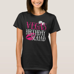 Vegas Birthday Party Group Gift Vegas Squad T-Shirt