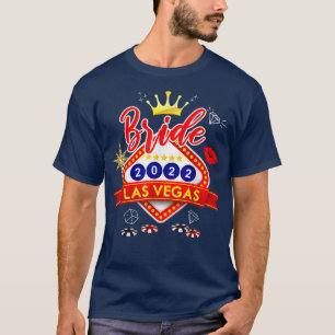 Vegas Bride Squad 2022, Verheiratet in Vegas Bache T-Shirt