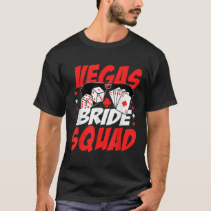 Vegas Bride Squad Wedding Junggeselinnen-Abschied T-Shirt