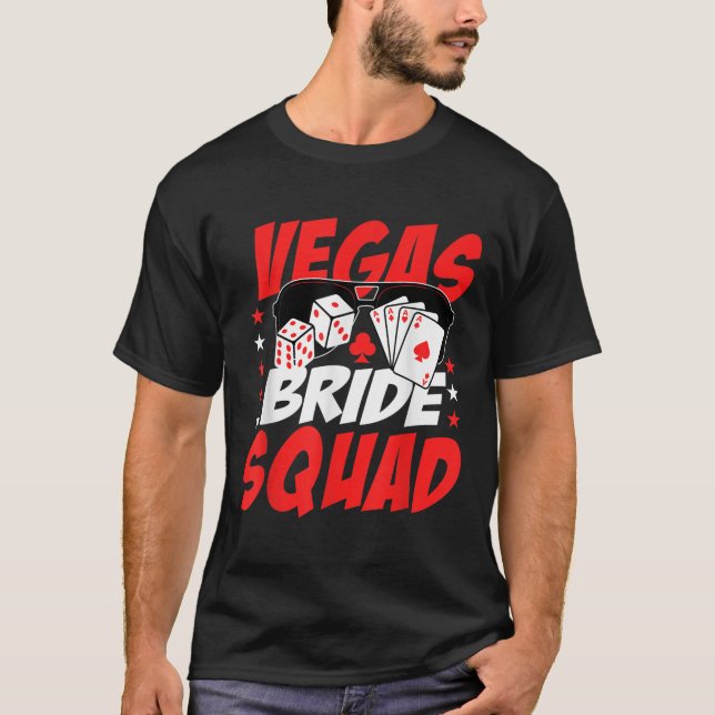 Vegas Bride Squad Wedding Junggeselinnen-Abschied T-Shirt (Vorderseite)