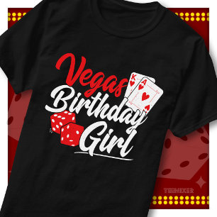 Vegas Geburtstagsmädchen Kasino Karten Würfel Part T-Shirt