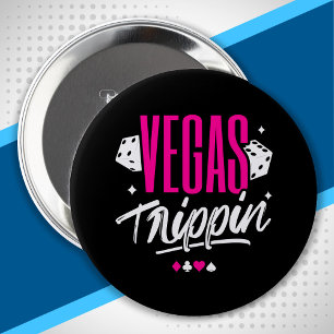 Vegas Girls Trip - Vegas Birthday - Vegas Vacation Button