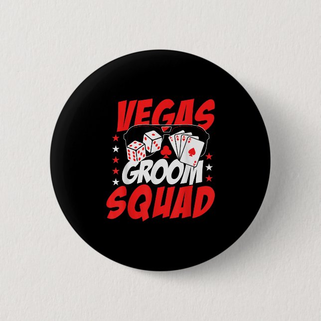Vegas Groom Squad Wedding Bachelor Party Button (Vorderseite)