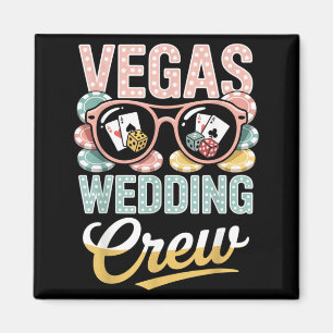 Vegas Wedding Crew Las Vegas Junggesellinnenabschi Magnet